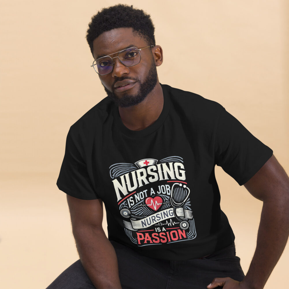 Unisex classic tee Nursing Is Not A Job V1 - Image 2
