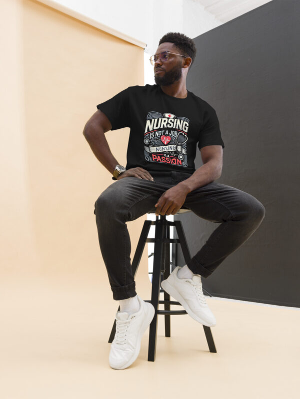 Unisex classic tee Nursing Is Not A Job V1 - 3XL