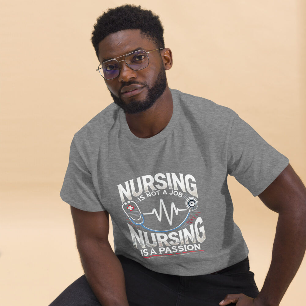 Unisex classic tee Nursing Is Not A Job V2 - Image 4