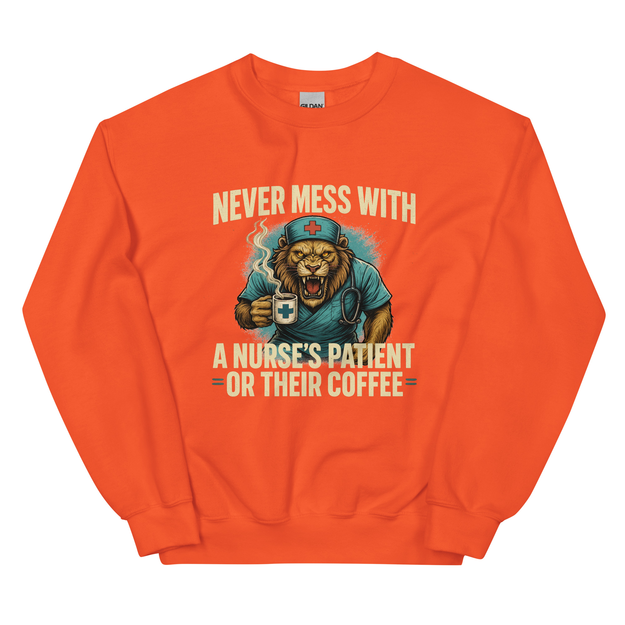 Never Mess With A Nurse's Lion Unisex Sweatshirt - Image 25