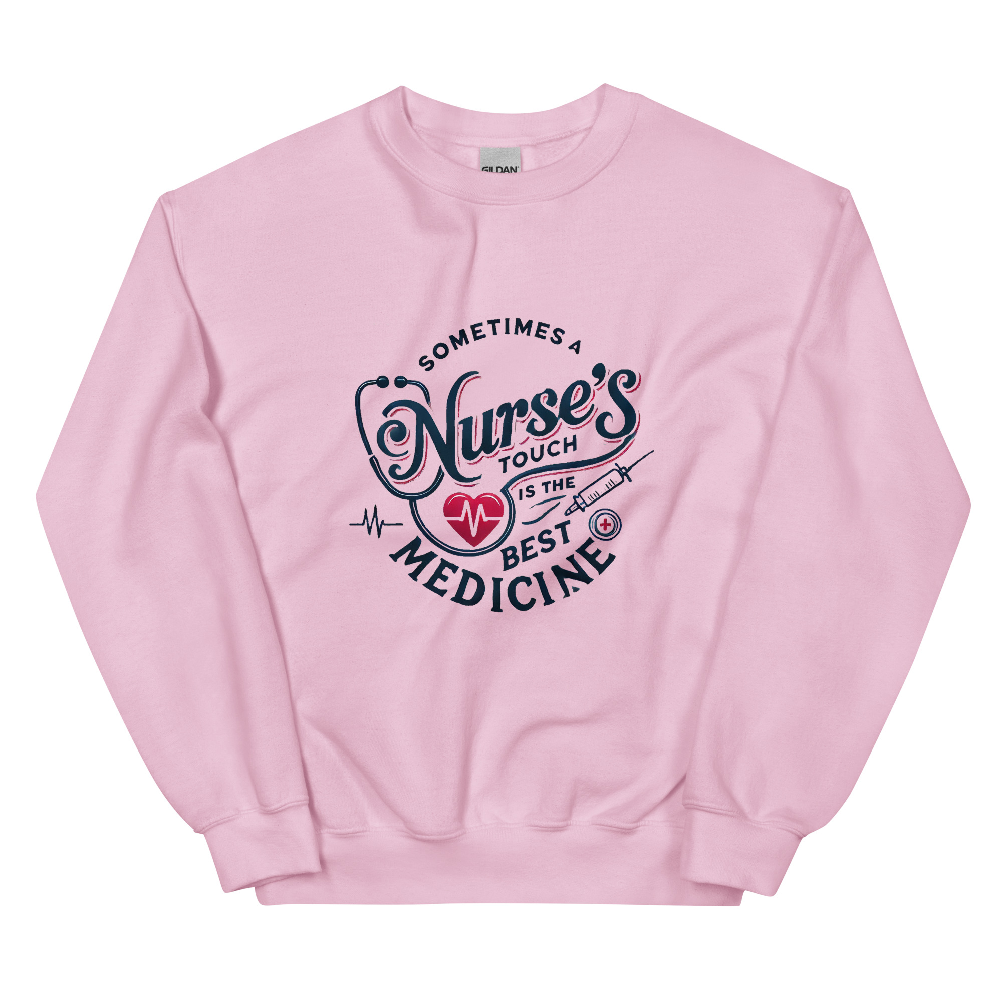 Sometimes The Best Mediicine Is A Nurses Touch Sweatshirt - Image 3