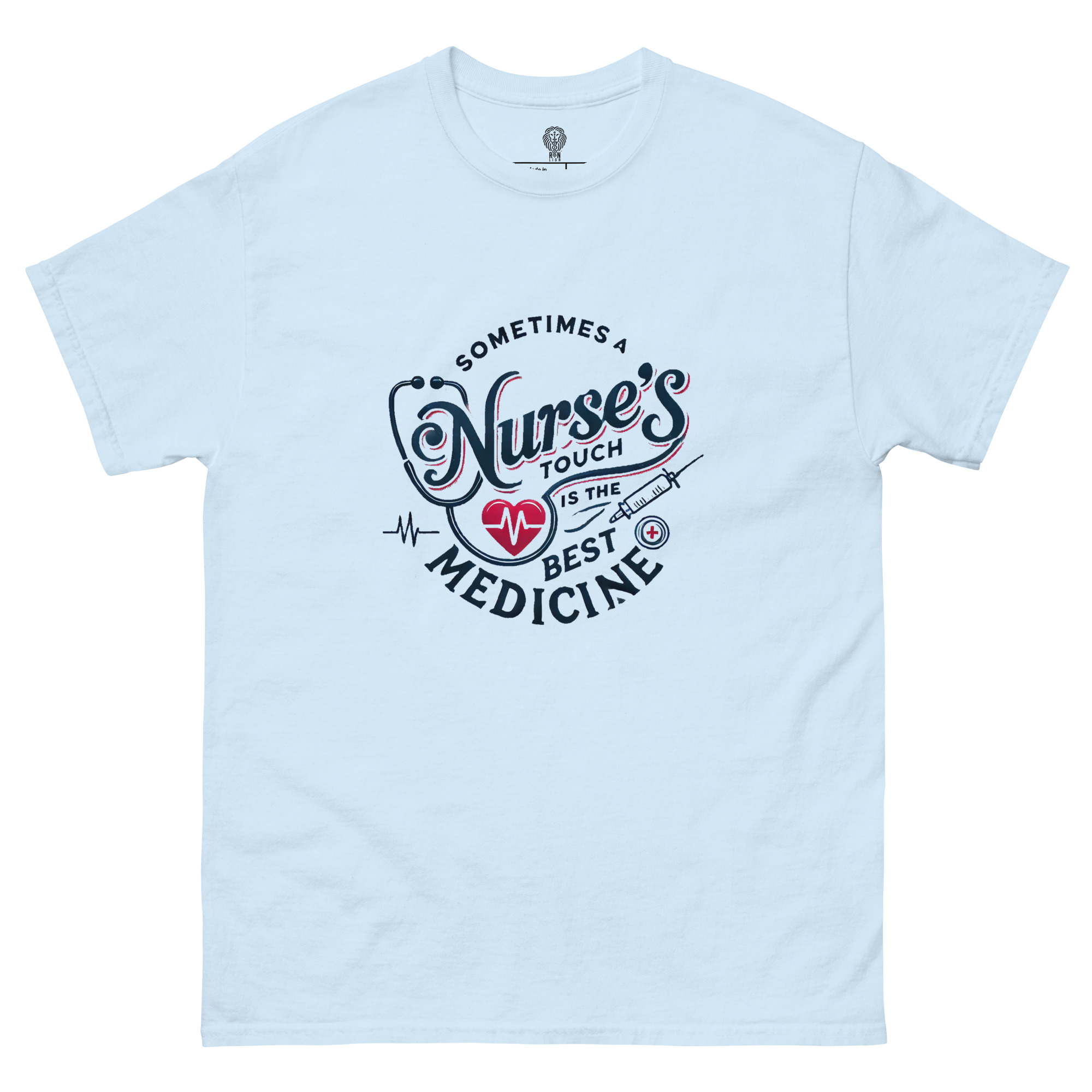 Unisex Sometimes A Nurse's Touch Is The Best Medicine - Image 7